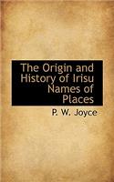 The Origin and History of Irisu Names of Places