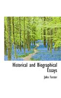 Historical and Biographical Essays