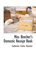 Miss Beecher's Domestic Receipt Book