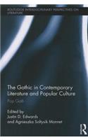 The Gothic in Contemporary Literature and Popular Culture