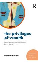 Privileges of Wealth