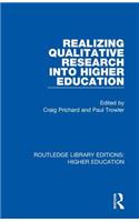 Realizing Qualitative Research Into Higher Education