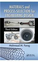 Materials and Process Selection for Engineering Design