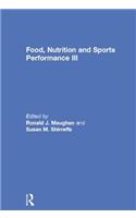 Food, Nutrition and Sports Performance III