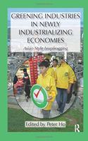 Greening Industries in Newly Industrializing Economies