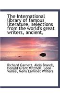The International Library of Famous Literature, Selections from the World's Great Writers, Ancient,