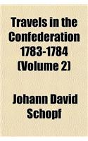 Travels in the Confederation 1783-1784 (Volume 2)