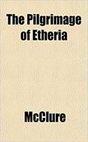 The Pilgrimage of Etheria: (English)