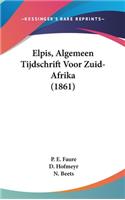 Elpis, Algemeen Tijdschrift Voor Zuid-Afrika (1861)