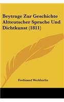 Beytrage Zur Geschichte Altteutscher Sprache Und Dichtkunst (1811)