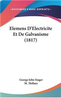 Elemens D'Electricite Et de Galvanisme (1817)