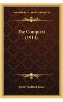 The Conquest (1914): (English)