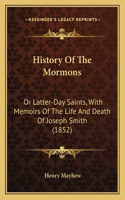 History of the Mormons