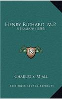 Henry Richard, M.P.