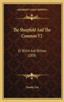 The Sheepfold And The Common V2