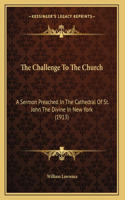 The Challenge To The Church