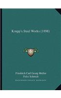 Krupp's Steel Works (1898)