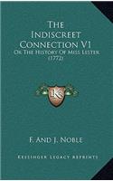 Indiscreet Connection V1: Or The History Of Miss Lester (1772)