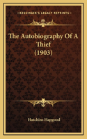 The Autobiography Of A Thief (1903)