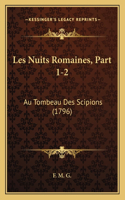 Les Nuits Romaines, Part 1-2