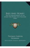 Bees And Honey