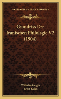 Grundriss Der Iranischen Philologie V2 (1904)