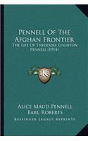 Pennell Of The Afghan Frontier
