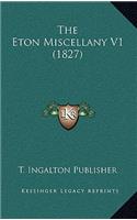 The Eton Miscellany V1 (1827)
