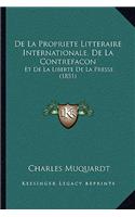 De La Propriete Litteraire Internationale, De La Contrefacon