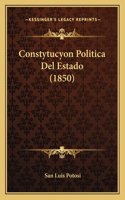 Constytucyon Politica Del Estado (1850)