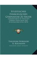 Studtisches Evangelisches Gymnasium Zu Bauer