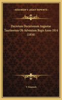 Decretum Decurionum Augustae Taurinorum Ob Adventum Regis Anno 1814 (1816)