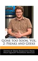 Gone Too Soon, Vol. 2: Freaks and Geeks(English)