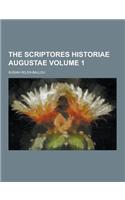 The Scriptores Historiae Augustae Volume 1: (English)