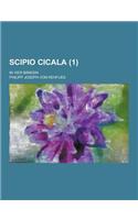 Scipio Cicala; In Vier Banden (1): (German)