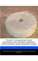 Twenty Inventions That Changed the World