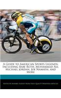 A Guide to American Sports Legends