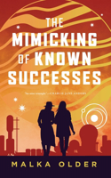 Mimicking of Known Successes