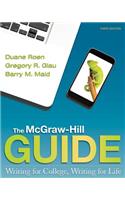 McGraw-Hill Guide: Writing for College, Writing for Life with Handbook