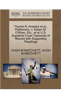 Themis N. Anastos et al., Petitioners, V. Eileen M. O'Brien, Etc., et al U.S. Supreme Court Transcript of Record with Supporting Pleadings