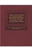 History and Genealogy of the Kent Family: Descendants of Richard Kent, Sen. Who Came to America in 1633