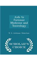 AIDS to Forensic Medicine and Toxicology - Scholar's Choice Edition