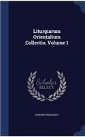 Liturgiarum Orientalium Collectio, Volume 1