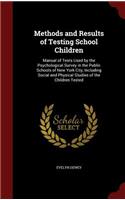 Methods and Results of Testing School Children