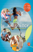 Bundle: Foundations of Kinesiology: A Modern Integrated Approach + Mindtap Health, 1 Term (6 Months) Printed Access Card