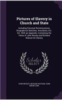 Pictures of Slavery in Church and State