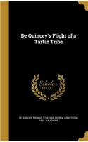 De Quincey's Flight of a Tartar Tribe