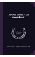 A Partial Record of the Mansur Family