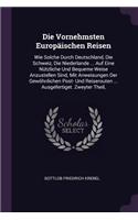 Die Vornehmsten Europäischen Reisen