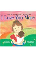 I Love You More